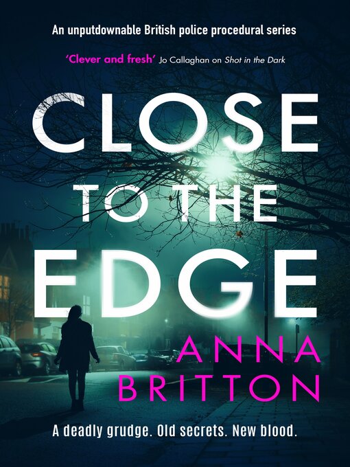 Title details for Close to the Edge by Anna Britton - Wait list